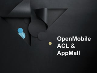 OpenMobile ACL bringing Android apps to TIZEN | PDF
