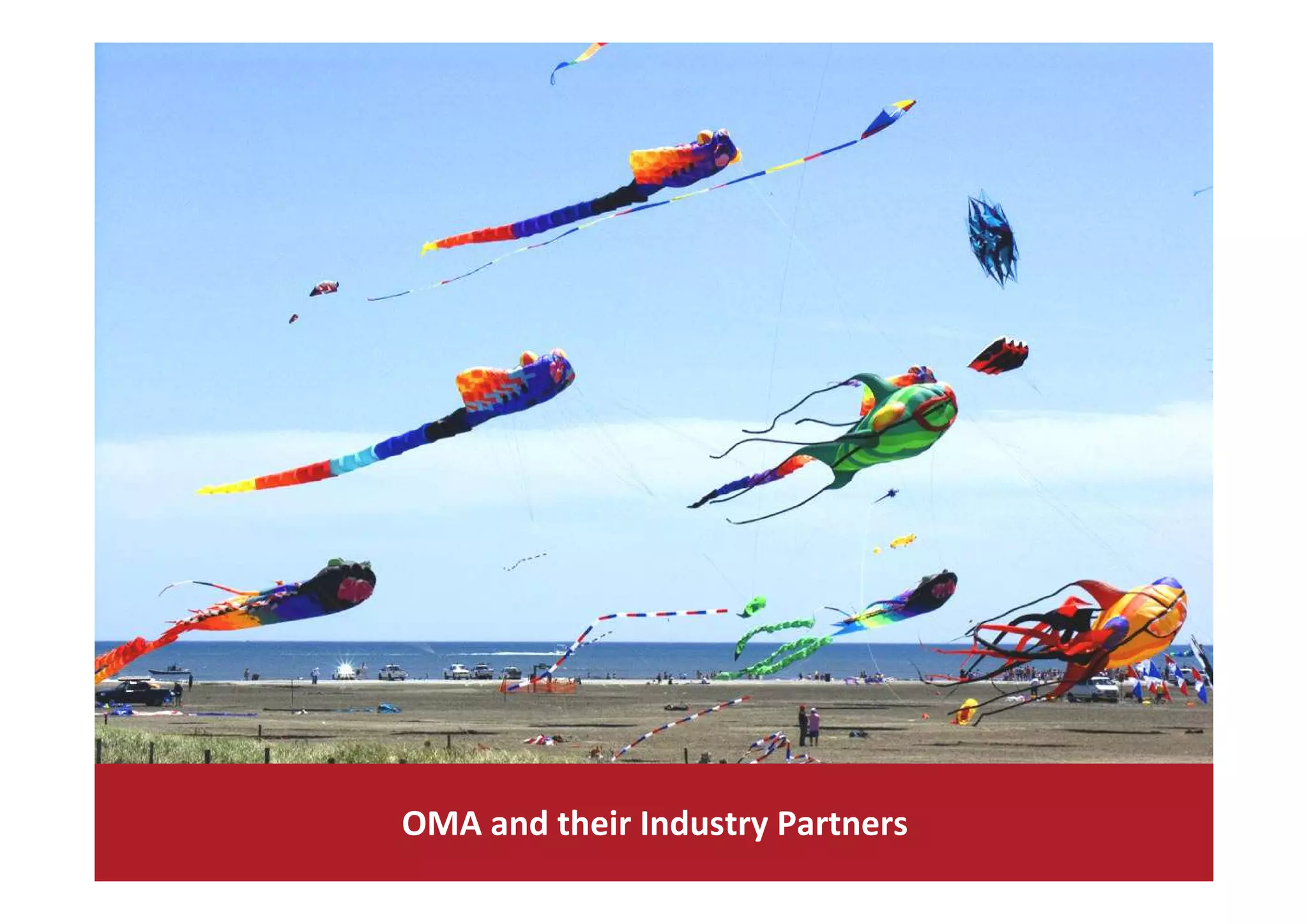 OMA and their Industry Partners
                                  www.openmobilealliance.org
 