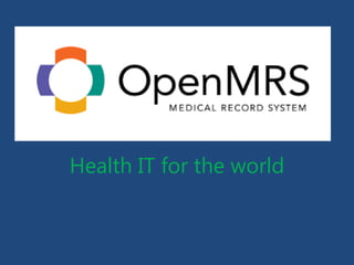 Health IT for the world
 