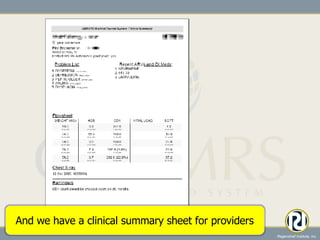 And we have a clinical summary sheet for providers 