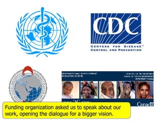 Funding organization asked us to speak about our work, opening the dialogue for a bigger vision. 