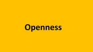 Openness
 