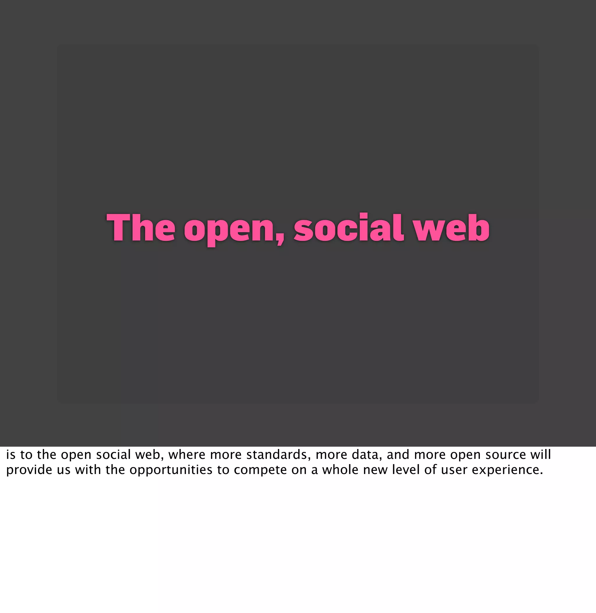 Openness In The Era Of Social Web