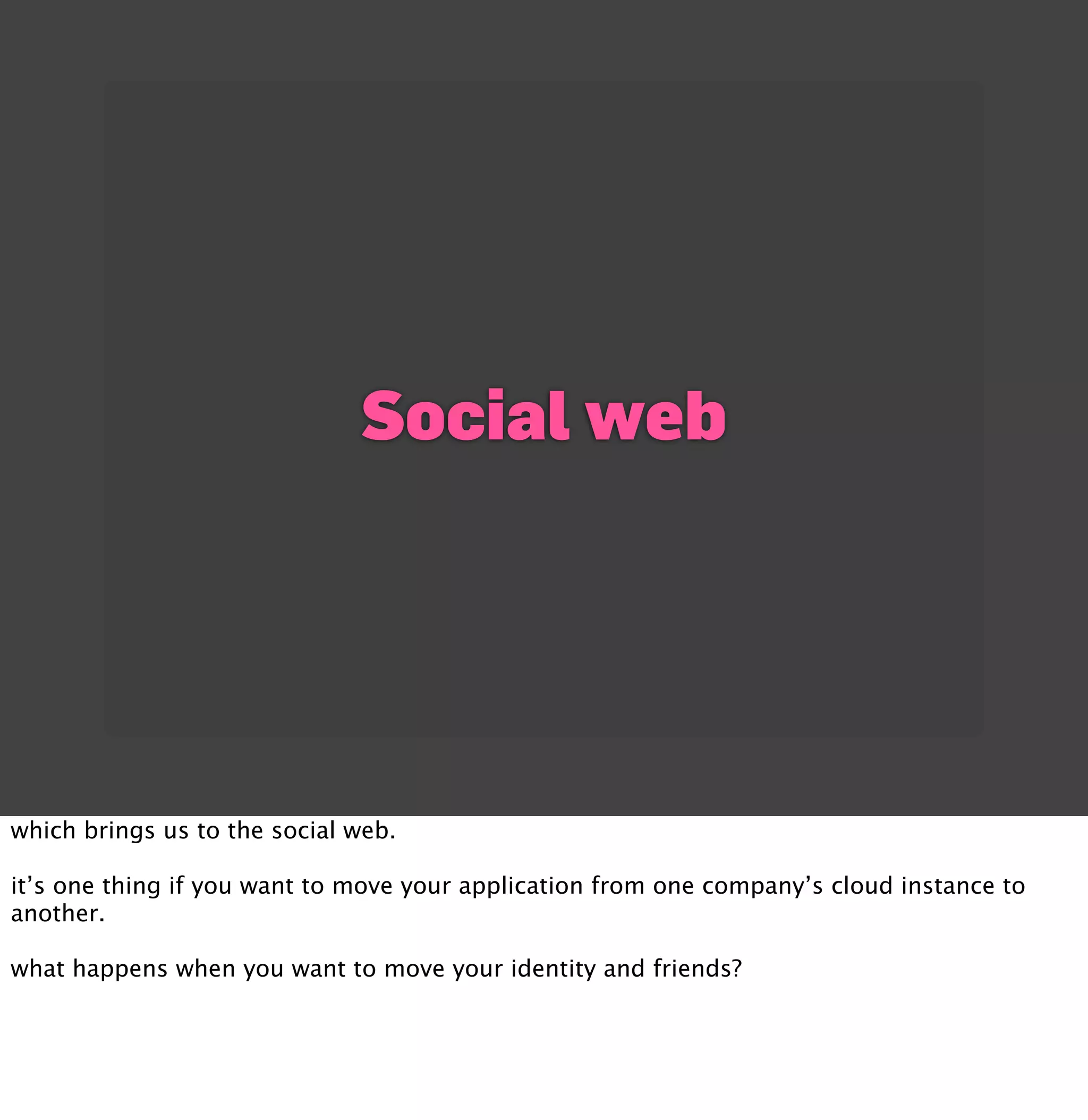 Openness In The Era Of Social Web