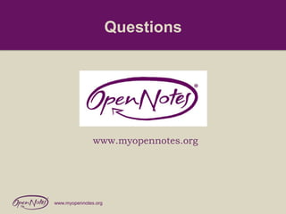 Questions

www.myopennotes.org

www.myopennotes.org

 