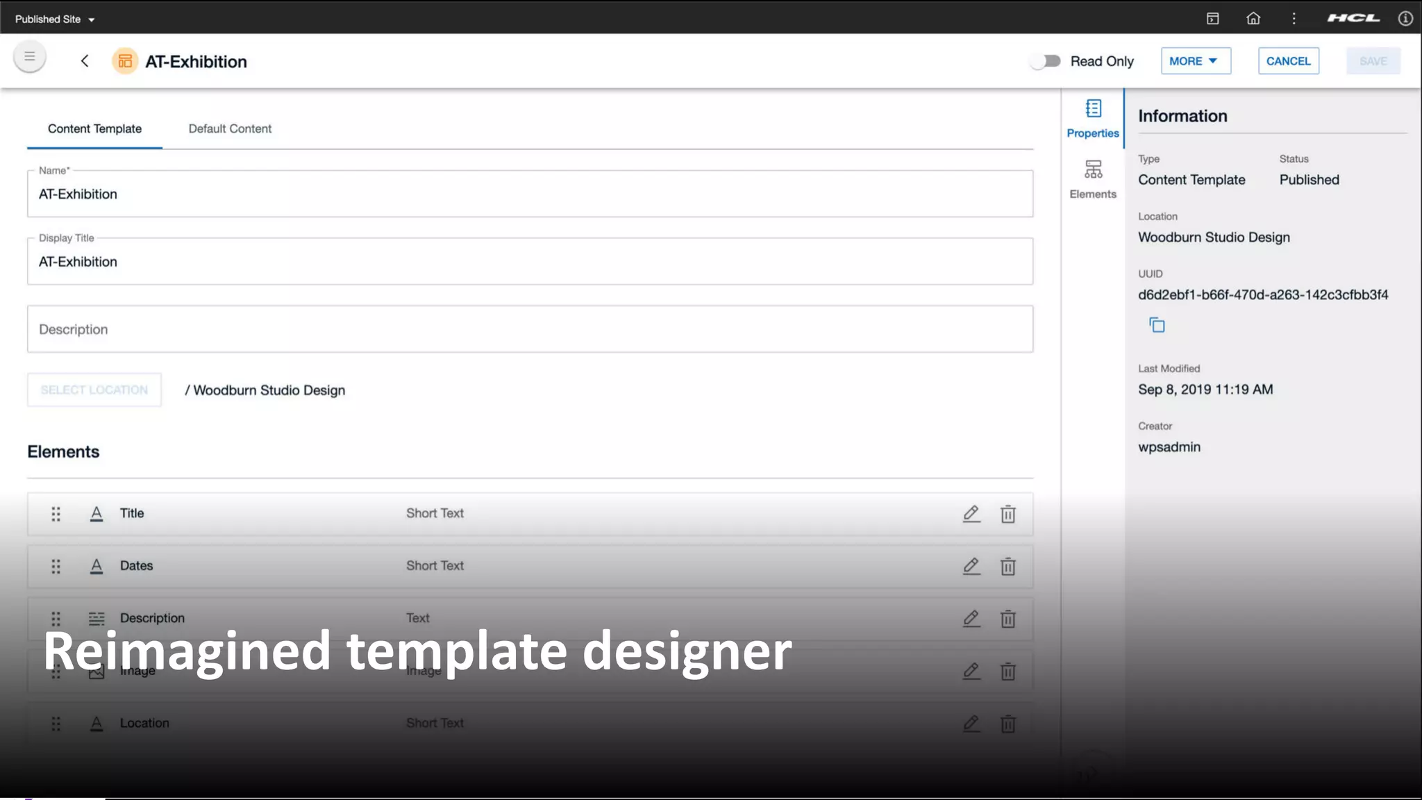 Copyright © 2019 HCL Technologies Limited | www.hcltechsw.com 21
Reimagined template designer
 
