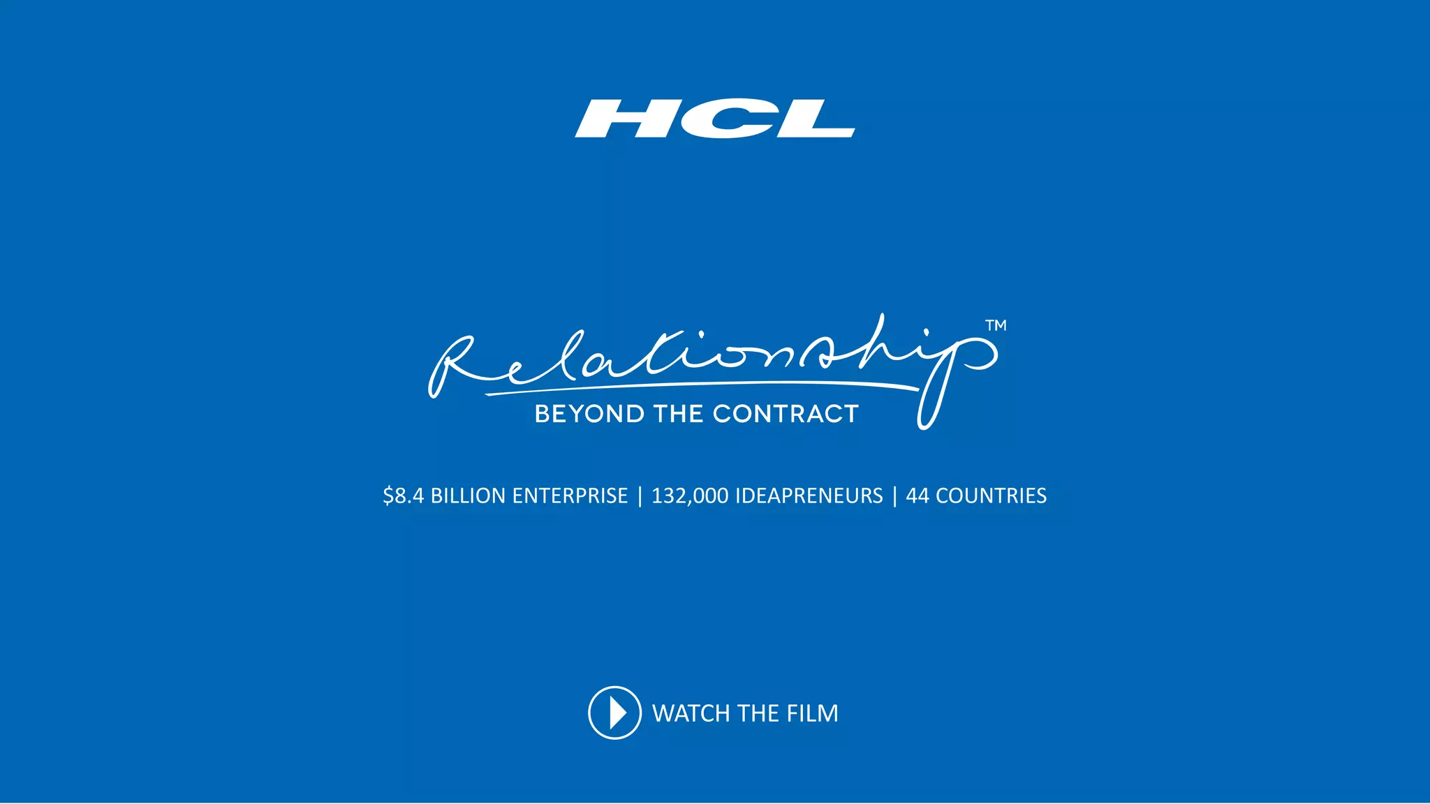 $8.4 BILLION ENTERPRISE | 132,000 IDEAPRENEURS | 44 COUNTRIES
WATCH THE FILM
 