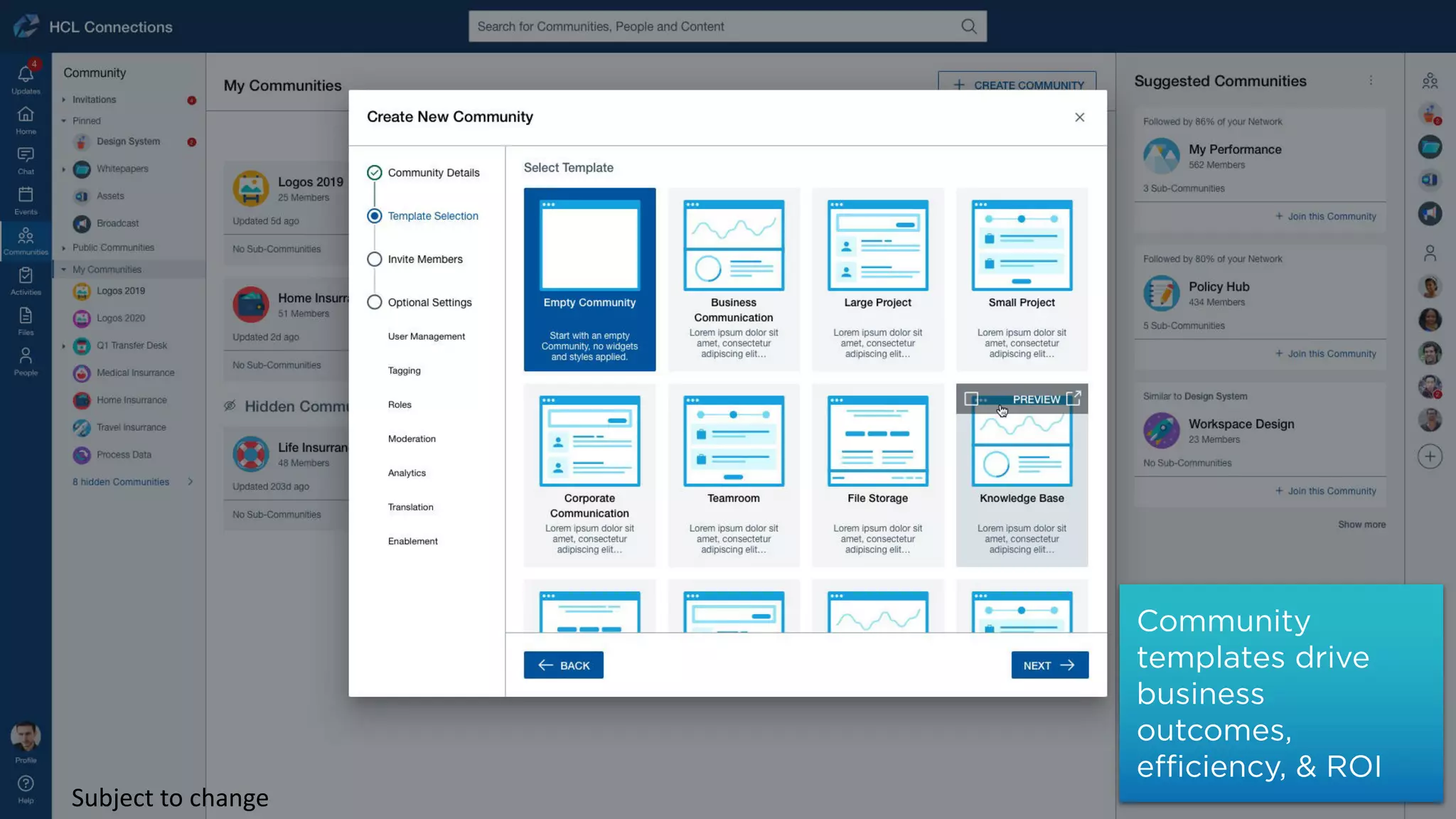 Copyright © 2019 HCL Technologies Limited | www.hcltechsw.com
Community
templates drive
business
outcomes,
efficiency, & ROI
Subject to change
 