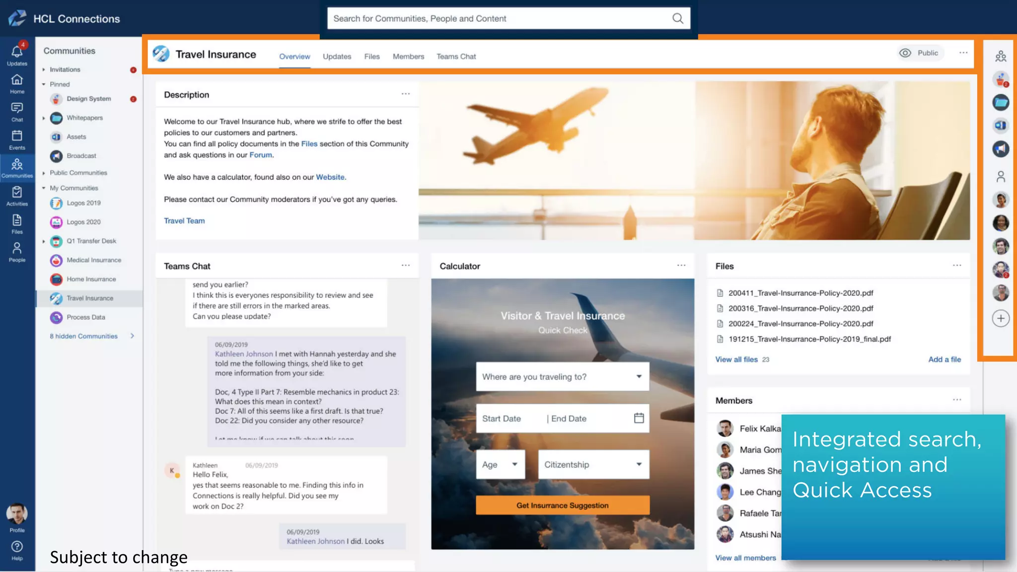 Copyright © 2019 HCL Technologies Limited | www.hcltechsw.com
Integrated search,
navigation and
Quick Access
Subject to change
 