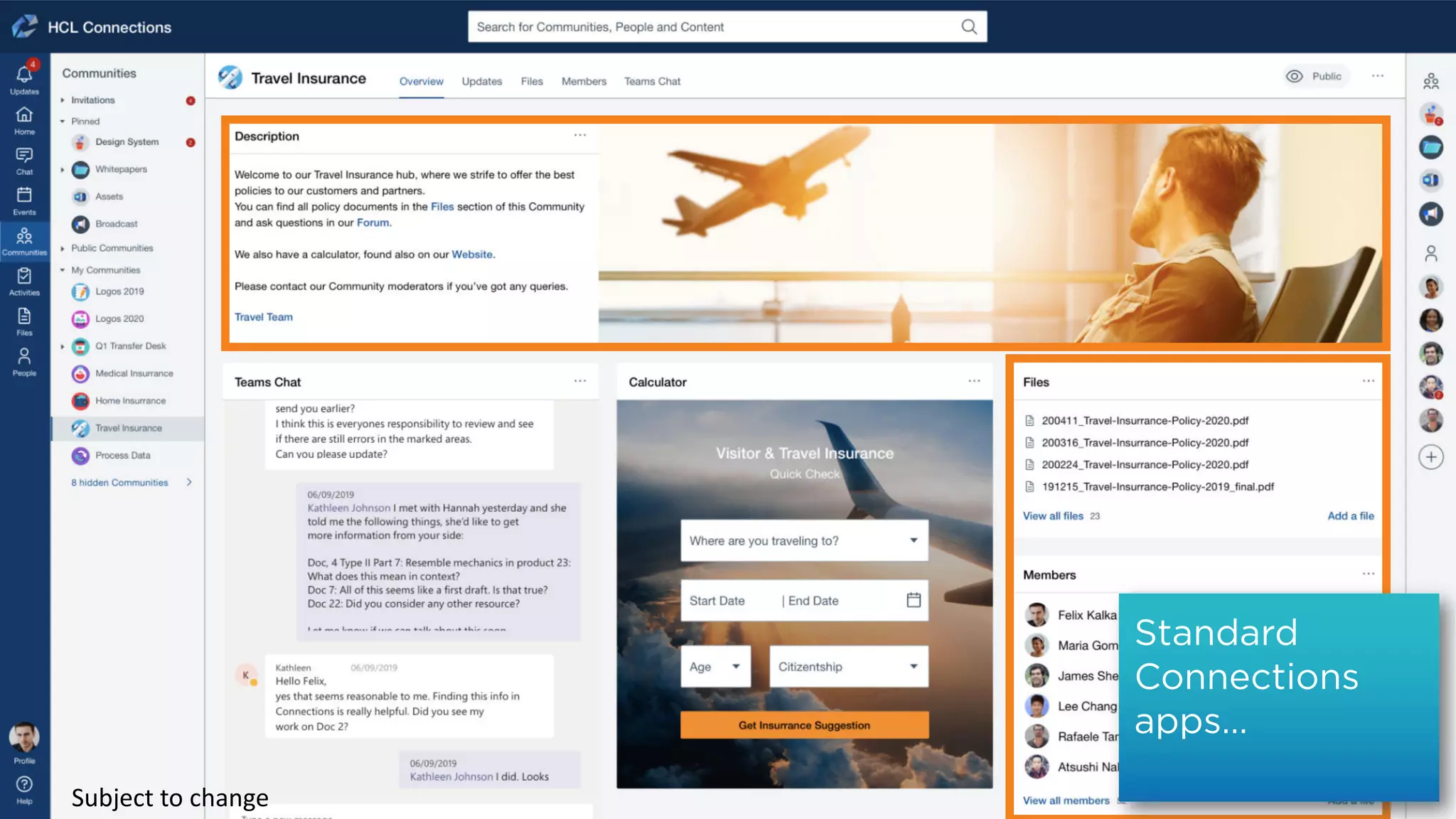 Copyright © 2019 HCL Technologies Limited | www.hcltechsw.com
Standard
Connections
apps…
Subject to change
 