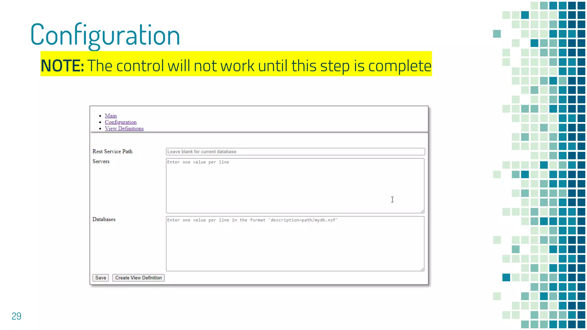 Configuration
29
NOTE: The control will not work until this step is complete
 