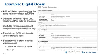 31 |
Example: Digital Ocean
• Add and delete operation share the
same data in one result document
• Define HTTP request ty...
