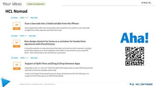 Copyright © 2020 HCL Technologies Limited | www.hcltechsw.com
Your ideas
HCL Nomad
 