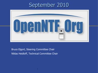 September 2010




Bruce Elgort, Steering Committee Chair
Niklas Heidloff, Technical Committee Chair




                       1
 