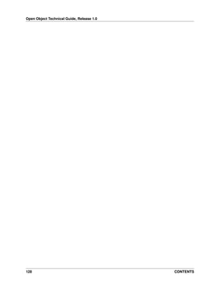 Open Object Technical Guide, Release 1.0

128

CONTENTS

 