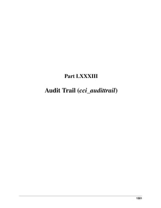 Part LXXXIII

Audit Trail (cci_audittrail)

1501

 