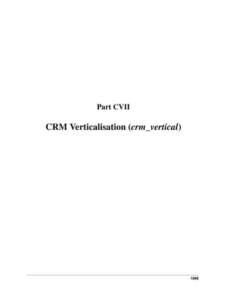 Part CVII

CRM Verticalisation (crm_vertical)

1899

 