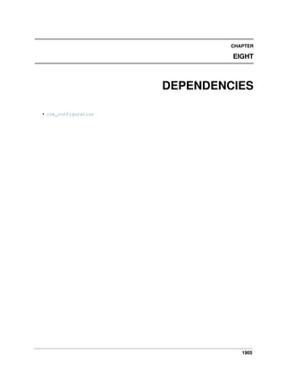 CHAPTER

EIGHT

DEPENDENCIES
• crm_configuration

1905

 