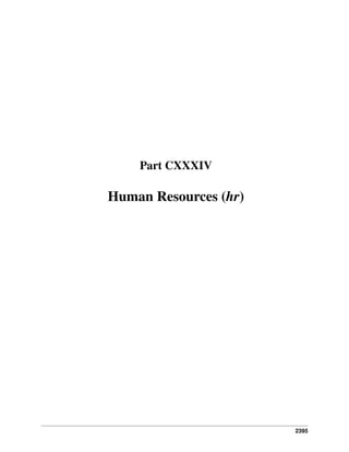 Part CXXXIV

Human Resources (hr)

2395

 
