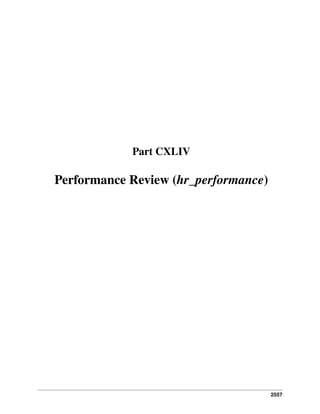 Part CXLIV

Performance Review (hr_performance)

2557

 