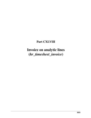 Part CXLVIII

Invoice on analytic lines
(hr_timesheet_invoice)

2623

 