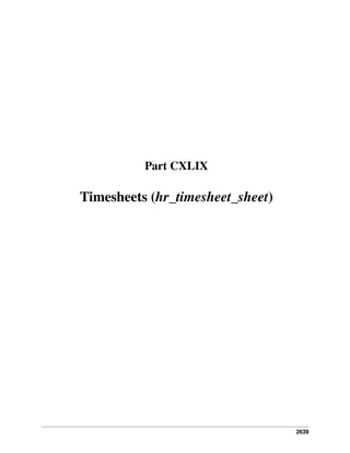 Part CXLIX

Timesheets (hr_timesheet_sheet)

2639

 