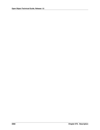 Open Object Technical Guide, Release 1.0

2868

Chapter 973. Description

 