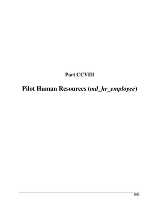 Part CCVIII

Pilot Human Resources (md_hr_employee)

3583

 