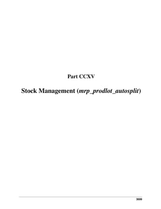 Part CCXV

Stock Management (mrp_prodlot_autosplit)

3699

 