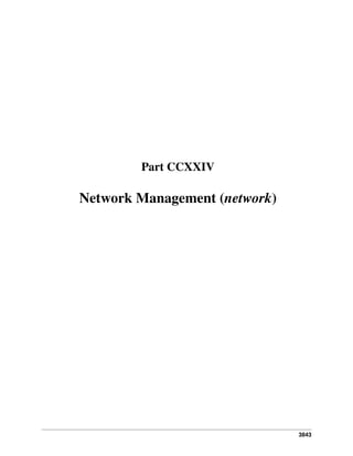 Part CCXXIV

Network Management (network)

3843

 