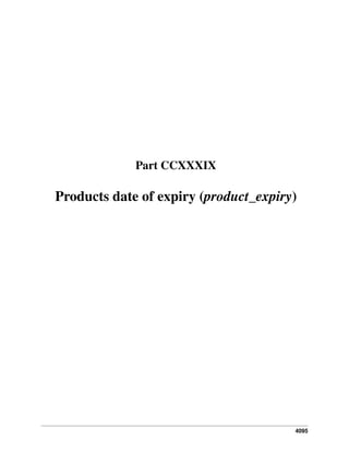 Part CCXXXIX

Products date of expiry (product_expiry)

4095

 