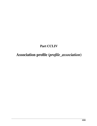 Part CCLIV

Association proﬁle (proﬁle_association)

4335

 