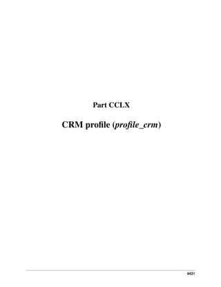 Part CCLX

CRM proﬁle (proﬁle_crm)

4431

 