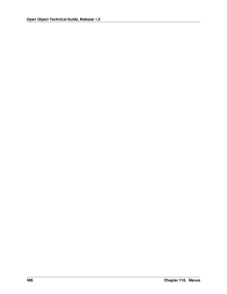 Open Object Technical Guide, Release 1.0

466

Chapter 118. Menus

 
