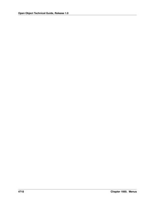 Open Object Technical Guide, Release 1.0

4718

Chapter 1660. Menus

 