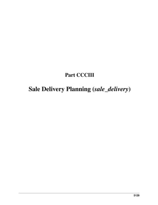 Part CCCIII

Sale Delivery Planning (sale_delivery)

5129

 
