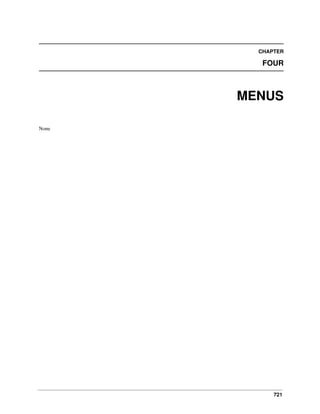 CHAPTER

FOUR

MENUS
None

721

 