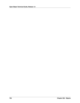 Open Object Technical Guide, Release 1.0

758

Chapter 228. Objects

 