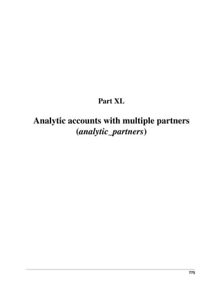 Part XL

Analytic accounts with multiple partners
(analytic_partners)

775

 