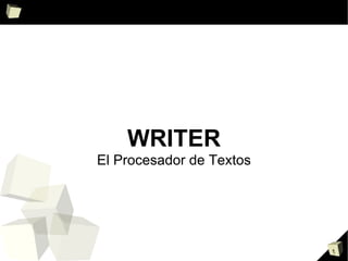 WRITER El Procesador de Textos 