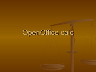 OpenOffice calc
 