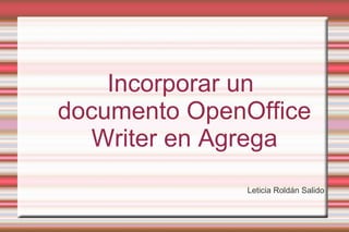 Incorporar un documento OpenOffice Writer en Agrega ,[object Object]