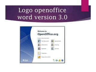 Logo openoffice
word version 3.0

 