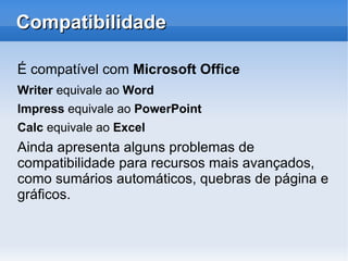 Desenvolvido pela Sun Microsystems 