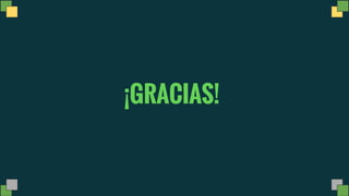 ¡GRACIAS!
 