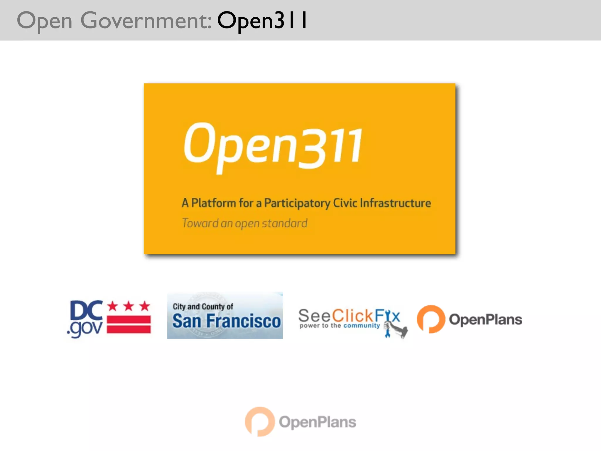 Open Government: Open311
 