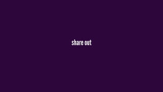 share out
 