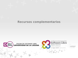 Recursos complementarios
 