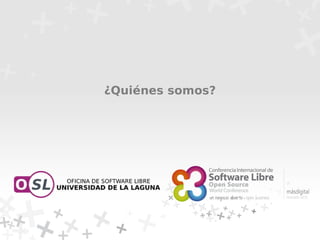 ¿Quiénes somos?
 