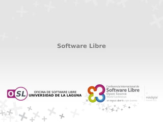 Software Libre
 